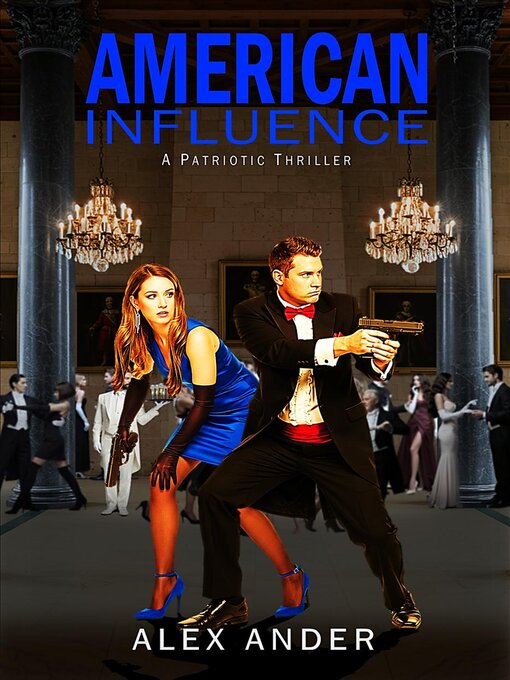 Title details for American Influence by Alex Ander - Available